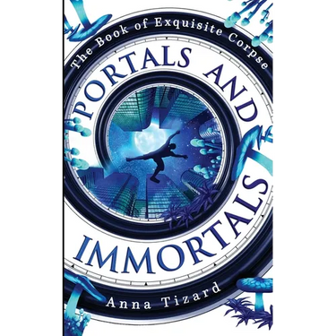 Portals and Immortals