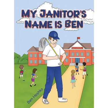 My Janitor's Name is Ben