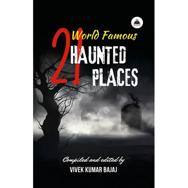 World Famous 21 Haunted Places