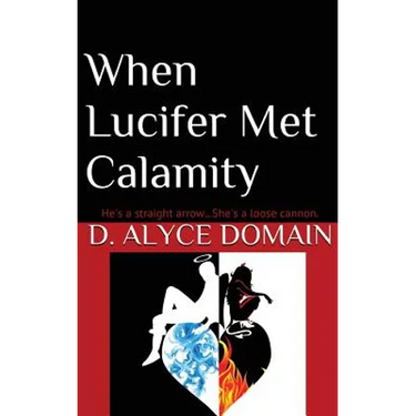 When Lucifer Met Calamity...