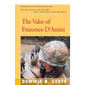 The Valor of Francesco D'Amini