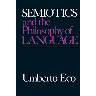 Semiotics and the Philosophy of Language