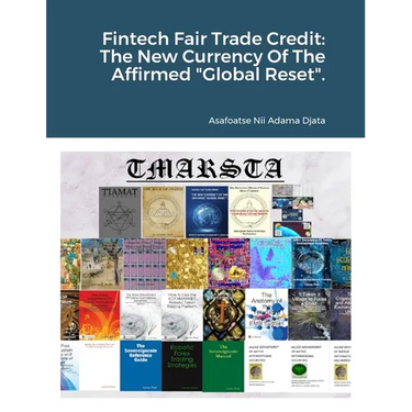 Fintech Fair Trade Credit: The New Currency Of The Affirmed "Global Reset".