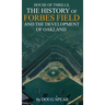 House of Thrills: The History of Forbes Field and the Development of Oakland