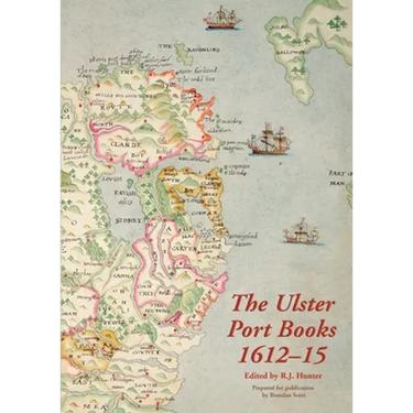 The Ulster Port Books, 1612-15