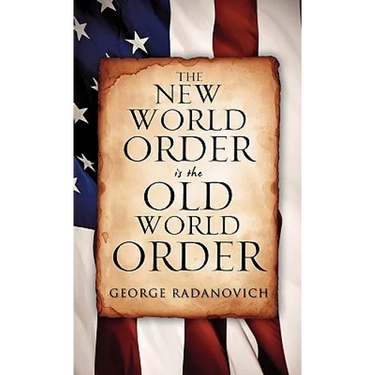 The New World Order is the Old World Order