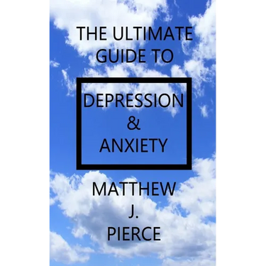 The Ultimate Guide To Depression And Anxiety
