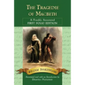 The Tragedie of Macbeth: A Frankly Annotated First Folio Edition