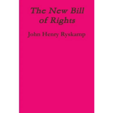 The New Bill of Rights