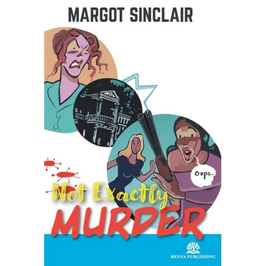 Not Exactly Murder