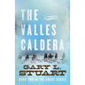 The Valles Caldera: Book Two of the Angus Series