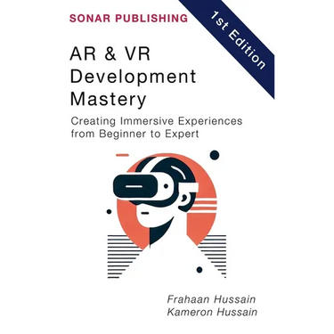 AR & VR Development Mastery: Creating Immersive Experiences from Beginner to Expert