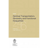 Optimal Transportation, Geometry and Functional Inequalities
