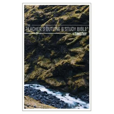 The Teacher's Outline & Study Bible: 1 Timothy