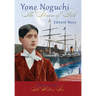 Yone Noguchi: The Stream of Fate Volume One The Western Sea