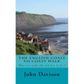 The English Coast to Coast Walk: What it's really like and how to do it