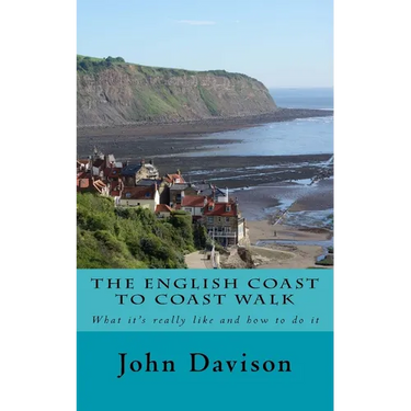 The English Coast to Coast Walk: What it's really like and how to do it