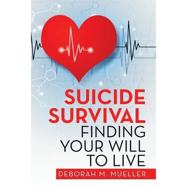 Suicide Survival Finding Your Will to Live