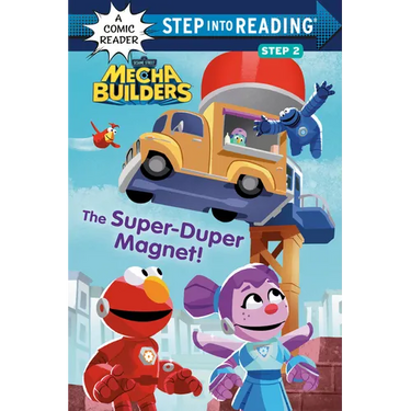 The Super-Duper Magnet! (Sesame Street Mecha Builders)