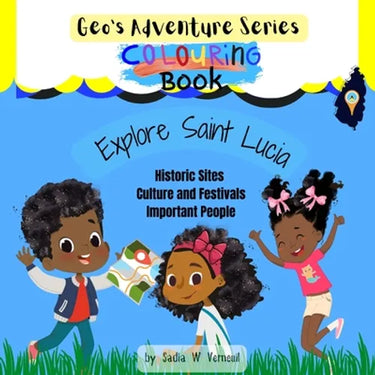 Geo's Adventure Series Colouring Book: Explore Saint Lucia