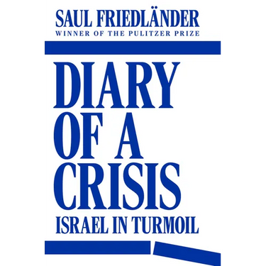 Diary of a Crisis: Israel in Turmoil