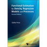 Functional Estimation for Density, Regression Models and Processes (Second Edition)