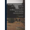 A Short Dictionary of Anglo-Saxon Poetry, in a Normalized Early West-Saxon Orthography