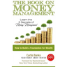 The Book on Money Management: Learn the 3 Secrets to Money Management