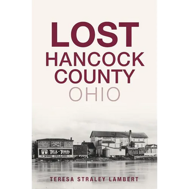 Lost Hancock County, Ohio