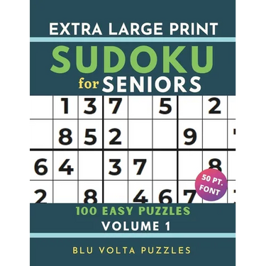 Extra Large Print Sudoku for Seniors: 100 Easy Puzzles Book with Solutions Volume 1 Perfect for Beginners & Elderly 50pt Font