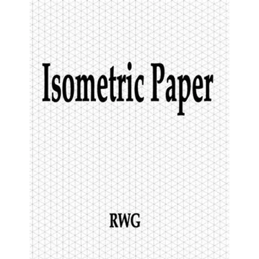 Isometric Paper: 200 Pages 8.5" X 11"