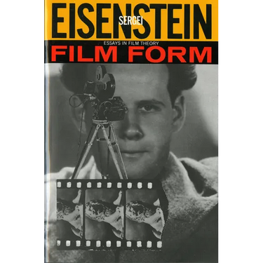 Film Form: Essays in Film Theory