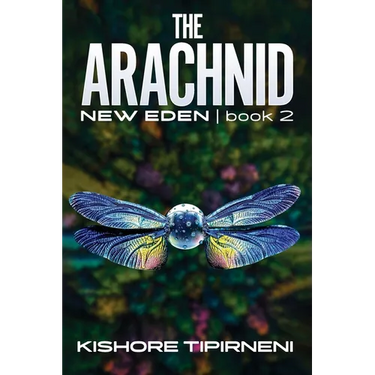 The Arachnid: New Eden - book 2