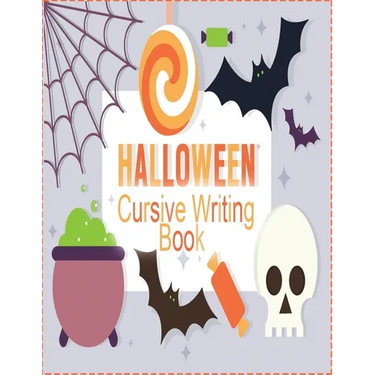 halloween cursive writing book: Cursive Writing Practice Book, Learn to Write in Cursive for kids 3 In 1 Letters, Words, Sentences