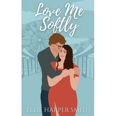 Love Me Softly