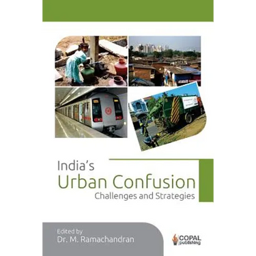 India's Urban Confusion: Challenges and Strategies