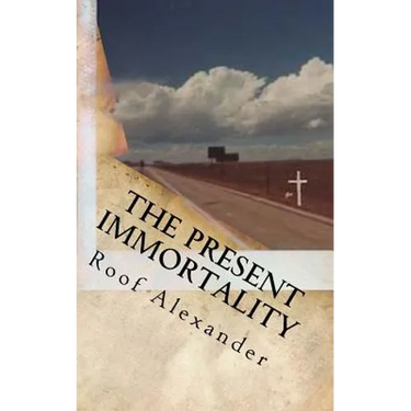 The Present Immortality