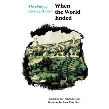When the World Ended: The Diary of Emma LeConte