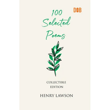 100 Selected Poems, Henry Lawson