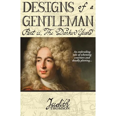 Designs of a Gentleman: The Darker Years