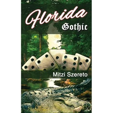Florida Gothic