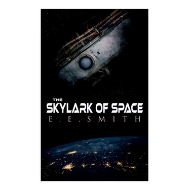 The Skylark of Space