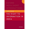 The Right to Information in India