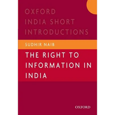 The Right to Information in India
