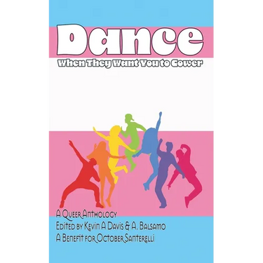 Dance When They Want You to Cower