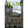 Tam: A Tale of Faith and Progress