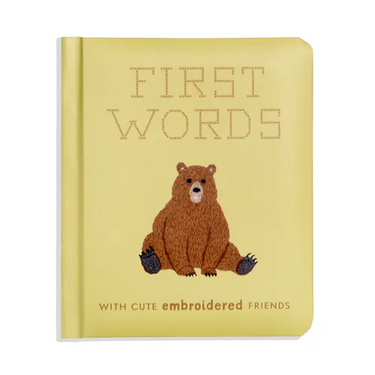 First Words with Cute Embroidered Friends: A Padded Board Book for Infants and Toddlers Featuring First Words and Adorable Embroidery Pictures