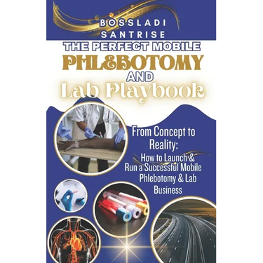 The Perfect Mobile Phlebotomy and Lab Book