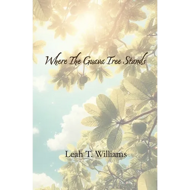 Where The Guava Tree Stands