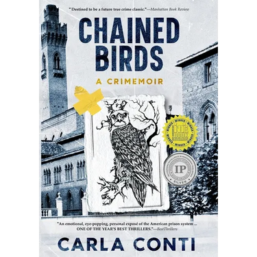 Chained Birds: A Crimemoir